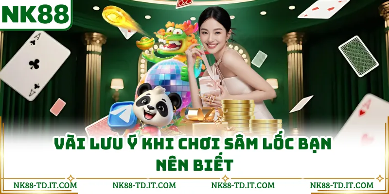 Vài Lưu Ý Khi Chơi Sâm Lốc Bạn Nên Biết